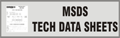 MSDS Tech data sheets